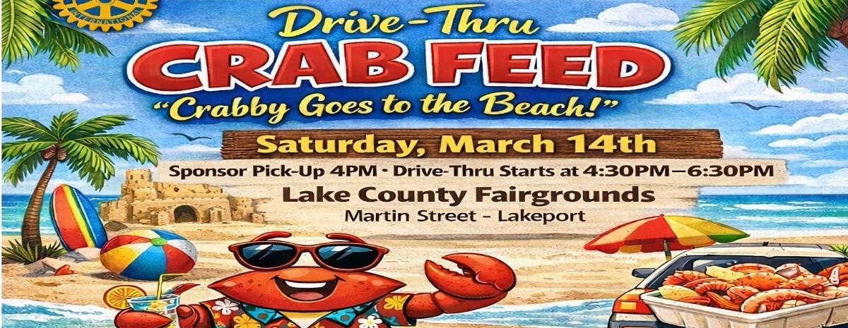 Lakeport Rotary 2026 Drive-Thru Crab Feed